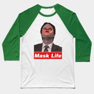 Dwight Schrute - Skin Mask Life Baseball T-Shirt